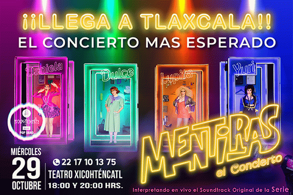 img_MENTIRAS  EL CONCIERTO, TLAXCALA